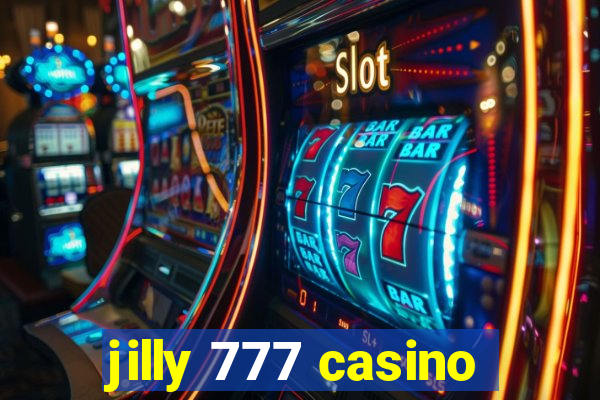 jilly 777 casino